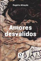 Livro - Amores desvalidos