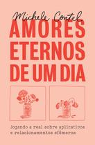 Livro - Amores eternos de um dia