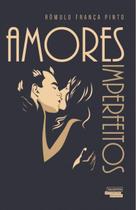 Livro - Amores imperfeitos