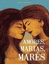Livro - Amores, Marias E Mares Livro - Amores, Marias E Mares