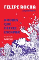 Livro - Amores que deixei escapar