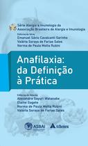 Livro - Anafilaxia: da definição à prática Livro - Anafilaxia: da definição à prática