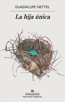 Livro ANAGRAMA La hija única (edição em espanhol) Livro ANAGRAMA La hija única (edição em espanhol)