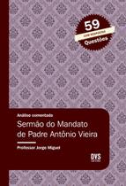 Livro - Análise Comentada - Sermão do Mandato de Padre Antônio Vieira