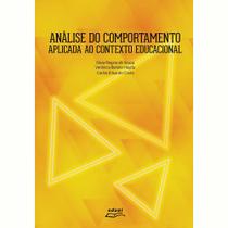 Livro Análise Comportamento Aplicada Ao Contexto Educacional - Eduel