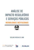 Livro - Análise de Impacto Regulatório e Serviços Públicos