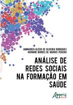 Livro - Análise de redes sociais na formação em saúde Livro - Análise de redes sociais na formação em saúde