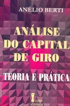 Livro Análise do Capital de Giro. Teoria e Prática Livro Análise do Capital de Giro. Teoria e Prática