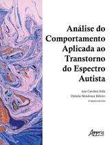 Livro - Análise do comportamento aplicada ao transtorno do espectro autista