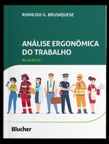 Livro - Analise Ergonomica Do Trabalho Na Pratica