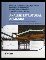 Livro - Analise Estrutural Aplicada - Enfoque Computacional Em Python Formulacao Dos Elementos Finitos De Trelica, Viga E Portico