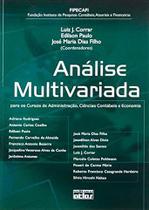 Livro - Análise Multivariada Para Os Cursos De Administração, Ciências Contábeis E Economia