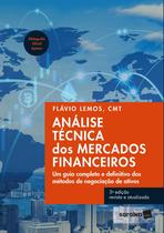 Livro - Análise Técnica dos Mercados Financeiros - Um guia completo e definitivo dos métodos de negociação de ativos - 3ª edição 2022