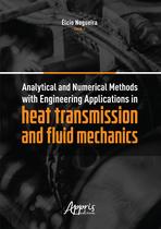 Livro - Analytical and numerical methods with engineering applications in heat transmission and fluid mechanics