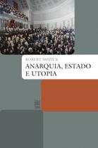 Livro - Anarquia, estado e utopia Livro - Anarquia, estado e utopia