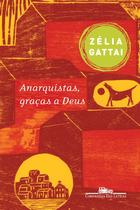 Livro - Anarquistas, graças a Deus