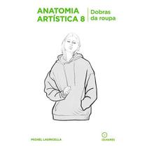 Livro Anatomia Artística 8 - Dobras da Roupa - Editora olhares