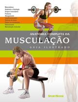 Livro - Anatomia Completa da Musculação