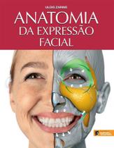 Livro Anatomia da Expressão Facial, 1ª Edição 2021 - - Anatomy4sculptors