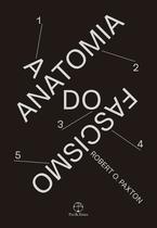 Livro - Anatomia do fascismo Livro - Anatomia do fascismo