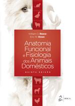 Livro - Anatomia Funcional e Fisiologia dos Animais Domésticos