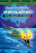 Livro - Anavilhãnas - Mitos indígenas da Amazônia