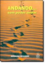 Livro Andando... Sem Poder Andar Livro Andando... Sem Poder Andar