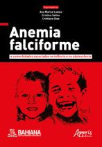Livro - Anemia falciforme e comorbidades associadas na infância e na adolescência