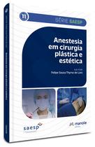 Livro - Anestesia em cirurgia plástica e estética Livro - Anestesia em cirurgia plástica e estética