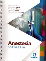 Livro - Anestesia No Dia A Dia - RUBIO