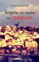 Livro - Ângela, um jardim no vermelho