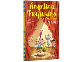 Livro Angelina Purpurina A Dançarina Fanny Joly