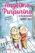Livro Angelina Purpurina A Destemida Fanny Joly