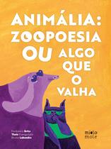 Livro - Animália: Zoopoesia ou algo que o valha