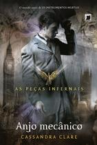 Livro - Anjo mecânico (Vol. 1 As Peças Infernais)