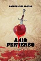Livro - Anjo perverso - Editora Viseu