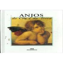 Livro Anjos do Céu e da Terra (1996) - Melhoramentos