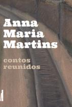 Livro - Anna Maria Martins contos reunidos