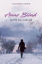 Livro - Anne Blind - Além do limiar - Viseu