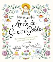 Livro - Anne de Green Gables - O Livro Oficial de Receitas Livro - Anne de Green Gables - O Livro Oficial de Receitas
