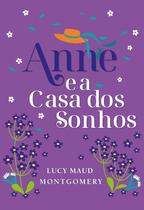 Livro - Anne e a Casa dos Sonhos - Edição Luxo Livro 5 Livro - Anne e a Casa dos Sonhos - Edição Luxo Livro 5
