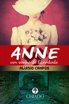 Livro - Anne - Um sonho de liberdade