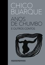 Livro - Anos de chumbo e outros contos Livro - Anos de chumbo e outros contos