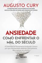 Livro - Ansiedade: Como Enfrentar o Mal do Século