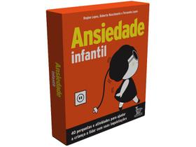 Livro Ansiedade Infantil 40 Perguntas e Atividades para Ajudar a Criança a Lidar com suas Inquietações