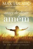 Livro - Antes de dizer amém