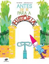 Livro - Antes De Ir Para A Historia
