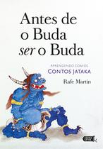 Livro - Antes de o Buda ser o Buda