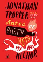 Livro - Antes de partir desta pra uma melhor