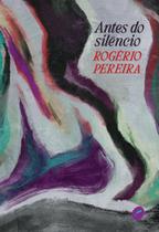 Livro - Antes do silêncio Livro - Antes do silêncio